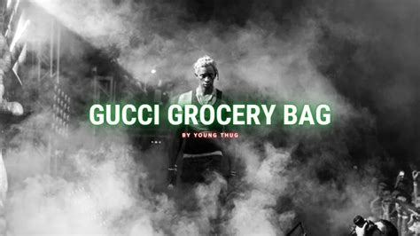 gucci grocery bag lyrics|Gucci grocery bag video.